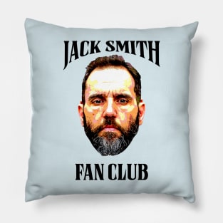 Jack Smith Fan Club Pillow