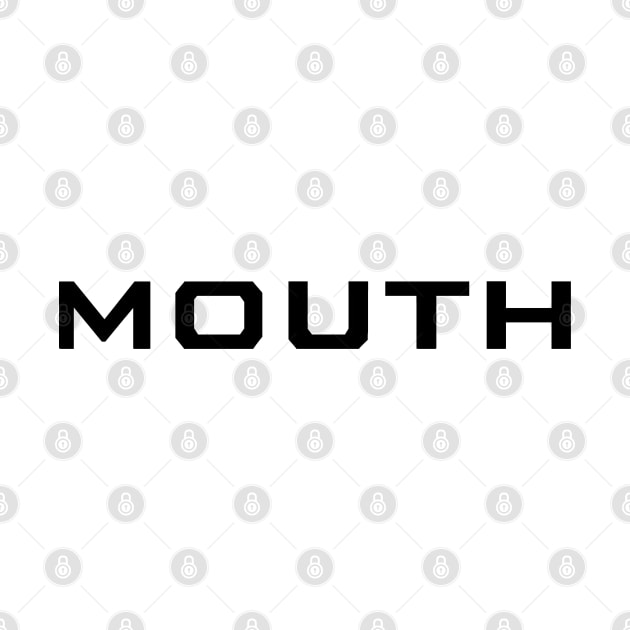 MOUTH by FruitMelody