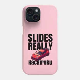 Slides really : Hachiroku Phone Case