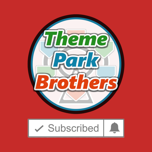 Theme Park Brothers Subscriber by themeparkbrothers