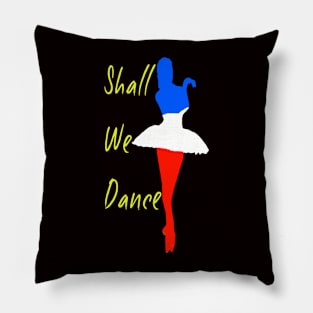 Shall we dance Pillow