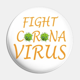 Fight Corona Virus Pin