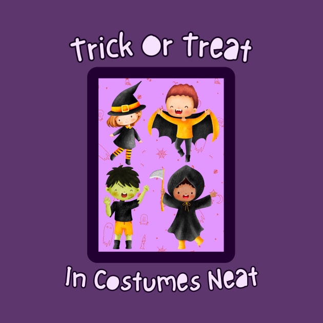 Spooky Squad: 'Trick or Treat In Costumes Neat' Tee by DaShirtXpert