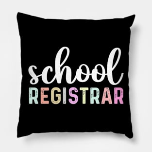 Funny School Registrar Appreciation Day School Registrar Pillow