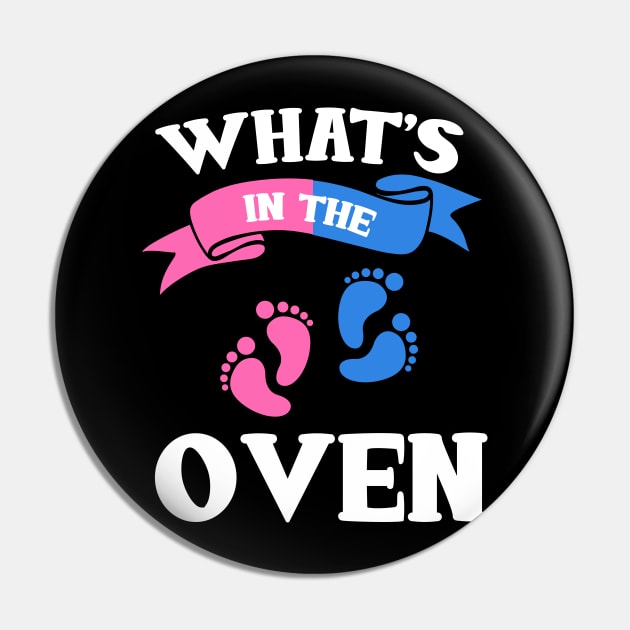 What's In The Oven Gender Reveal Design Pin by TeeShirt_Expressive