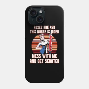 Funny Nurse gift idea Phone Case