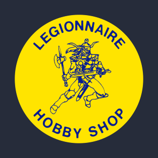 Legionnaire Hobby Shop T-Shirt