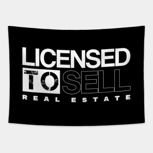 Licensed To Sell Real Estate Tapestry