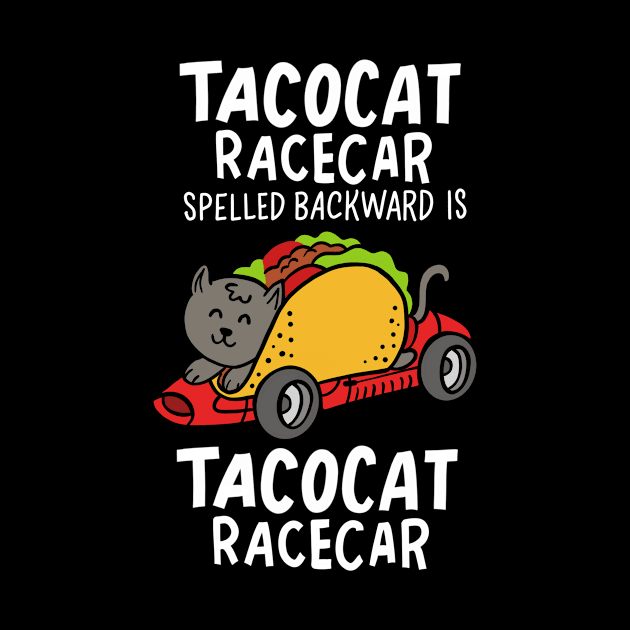 Tacocat Racecar Cinco de Mayo Taco May 5th Holiday by Hasibit