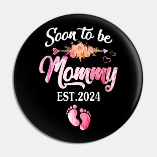 Soon to be Mommy 2024 Mother's Day First Time Mom Pregnancy Pin