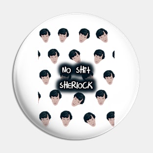 Sherlock Holmes - No Shit Sherlock! Pin