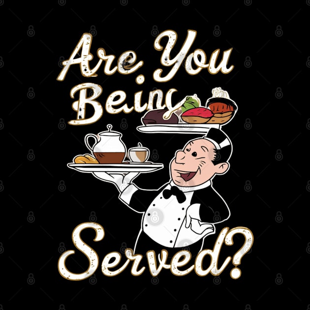 are you being served? by smailyd