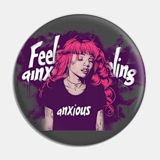 Feeling Anxious Graphic T-shirt 02 Pin