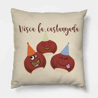 Bona Castanyada visca la castanyada Catalán Pillow