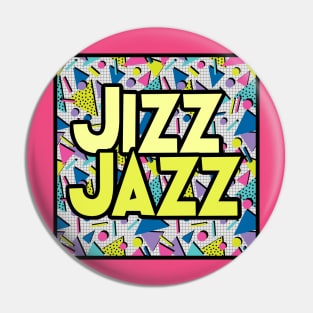Jizz Jazz Logo Pin