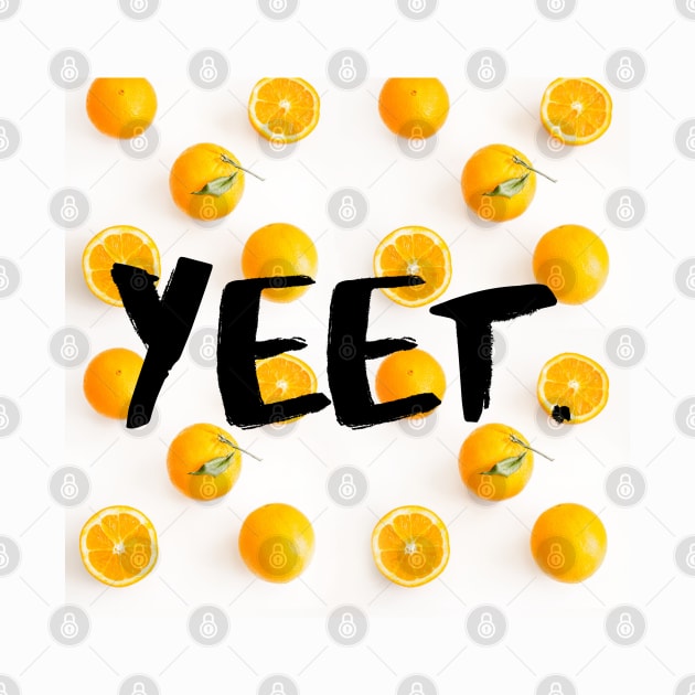 Yeet. by theidealteal