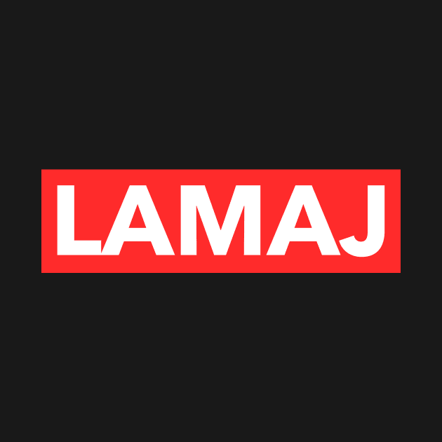 Lamaj by LAMAJ