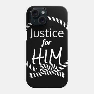 Justice for Him, George Floyd, I Can't Breathe, Black Lives Matter Phone Case
