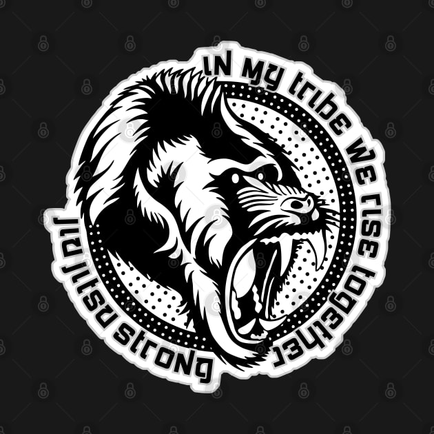 In my tribe we rise together - Jiu Jitsu Strong by undersideland