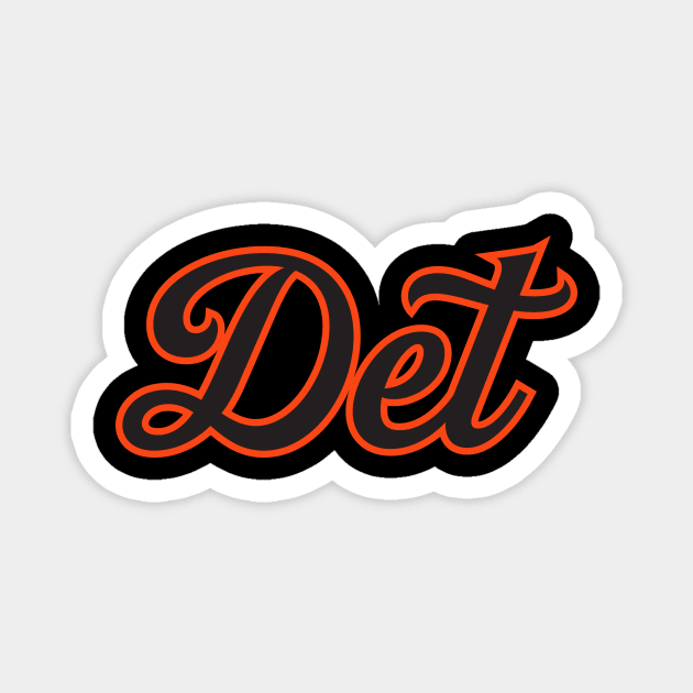 Detroit 'DET' Baseball Fan T-Shirt: Show Your Motor City Pride with a Bold Detroit Baseball Design! Magnet by CC0hort