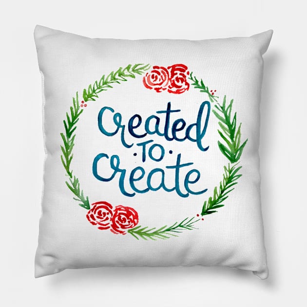 Created To Create Pillow by GabCJ