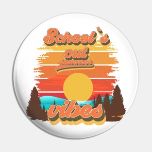 Schools out summer vibes Retro quote groovy teacher vacation Pin