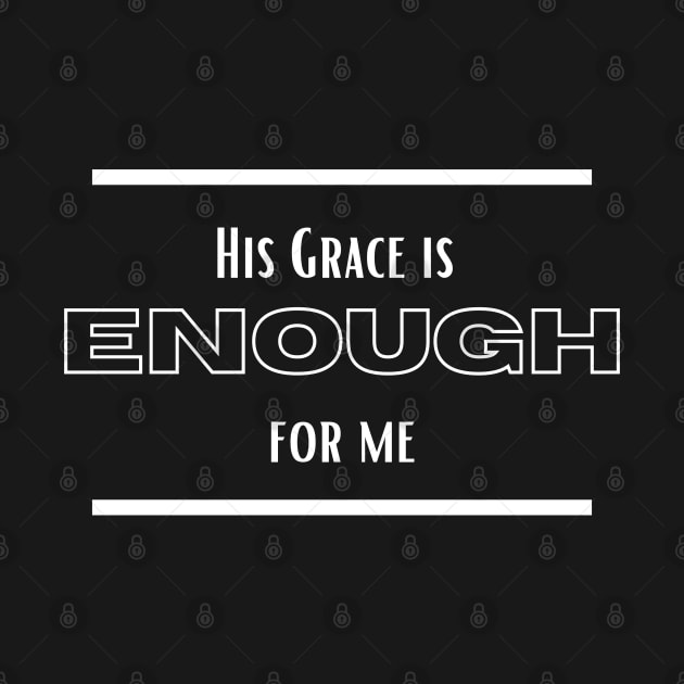 His Grace is Enough for Me V7 by Family journey with God