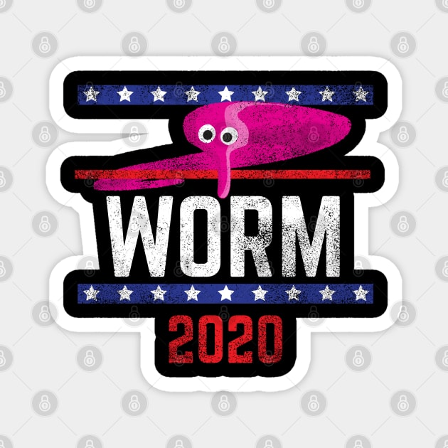 Magic Worm On A String Meme Pink Worm 2020 for President Magnet by YourGoods