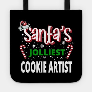 Santa's Jolliest Cookie Artist Merry Xmas on Funny Christmas Tote