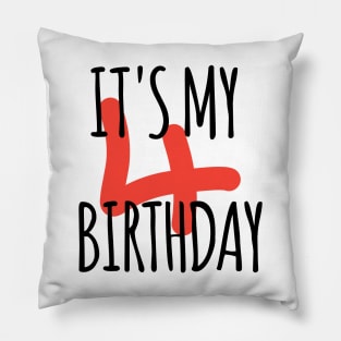 It's My 4th Birthday Pillow