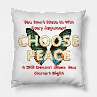 Choose Peace Pillow