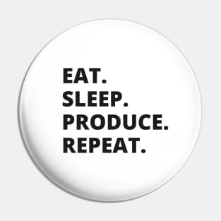 Eat Sleep Producer Repeat Pin