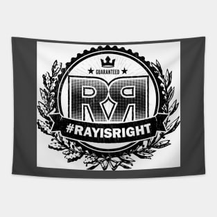 Ray is Right BRANDED Tapestry