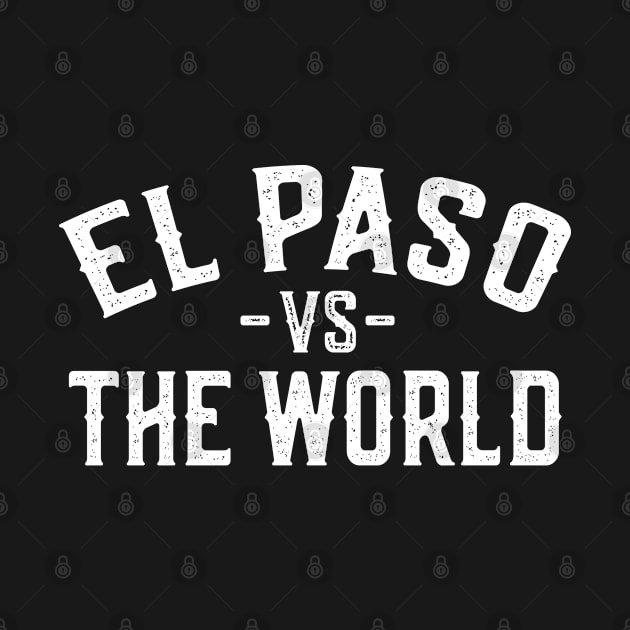 El Paso vs The World by Jas-Kei Designs