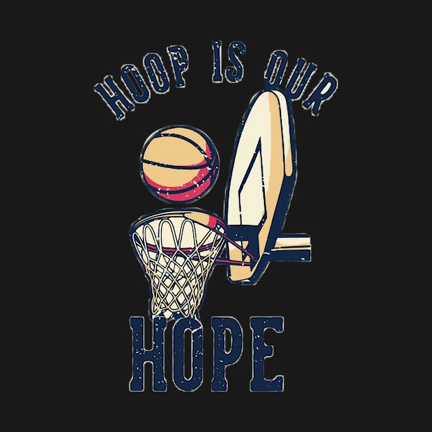 Hoop is our hope by DreamPassion