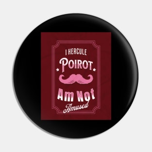 Poirot Is Not Amused - Red Palette Pin