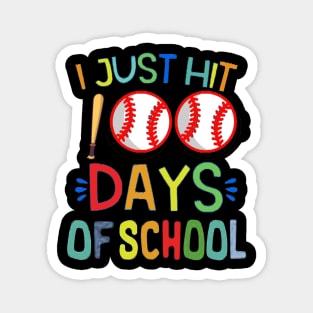 I just hit 100 days of School baseball 100th day Boys Funny Magnet