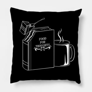 books are food for thoughts and coffee is food when you read Pillow