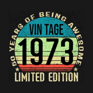 Vintage 1973 Limited Edition 50 Years Of Being Awesome T-Shirt