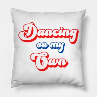 Retro Dancing on My Own Phillies World Series Pillow