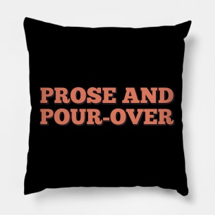 Prose Pour Over Pillow