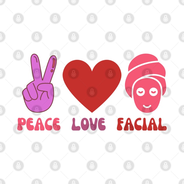 Peace Love Facial by stressless