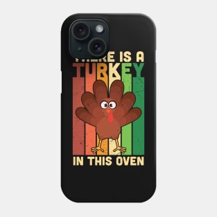 There is Turkey in This Oven Phone Case