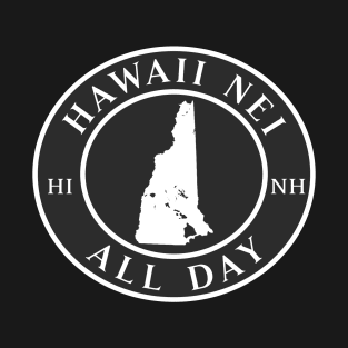 Roots Hawaii and New Hampshire by Hawaii Nei All Day T-Shirt