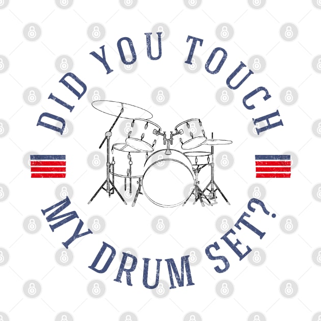 Did you touch my drumset? by BodinStreet