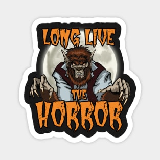 Long Live the Horror - Werewolf Magnet