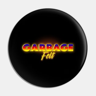 Felt Garbage Pin