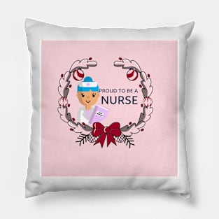 Proud to be a Nurse Pillow