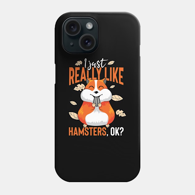 hamster love pet Phone Case by ShirtsShirtsndmoreShirts