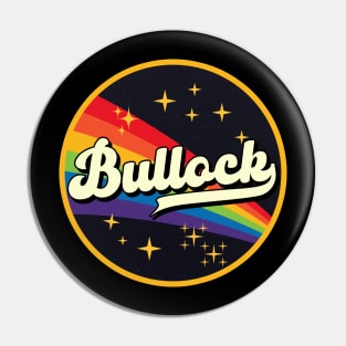 Bullock // Rainbow In Space Vintage Style Pin